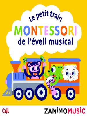cover image of Le petit train Montessori de l'éveil musical